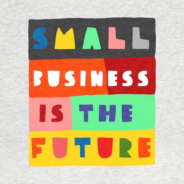 Small business by ezrawsmith